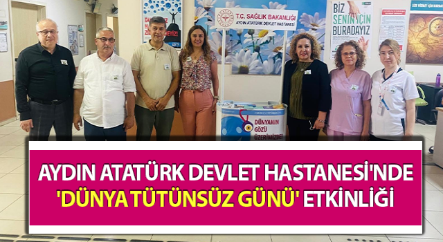 Devlet Hastanesi'nde 'Dünya Tütünsüz Günü' etkinliği