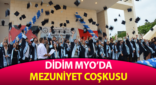 Didim MYO’da mezuniyet coşkusu