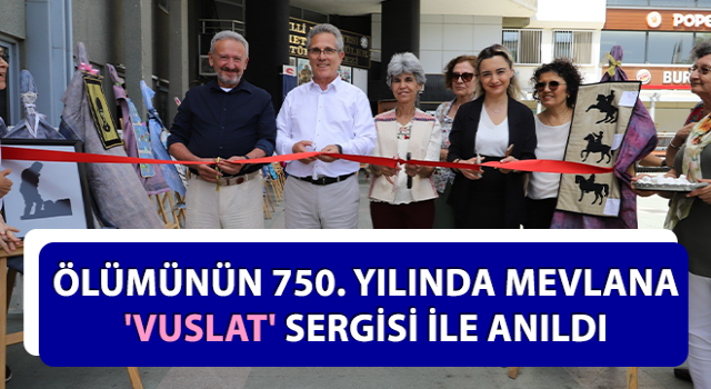 Ölümünün 750. Yılında Mevlana 'Vuslat' sergisi ile anıldı