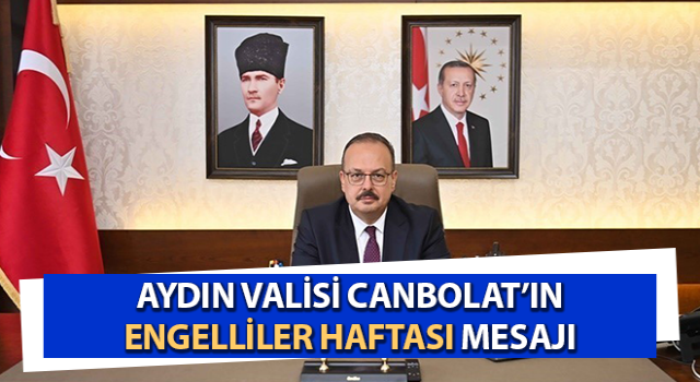 Vali Canbolat’ın Engelliler Haftası mesajı