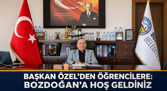 Başkan Özel’den üniversite öğrencilerine hoşgeldin mesajı
