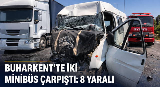 Buharkent’te feci kaza: 1’i ağır 8 yaralı