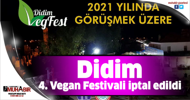 Didim 4. Vegan Festivali iptal edildi  