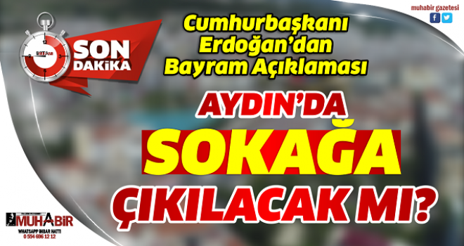 Cumhurbaşkanı Erdoğan’dan Bayram Açıklaması