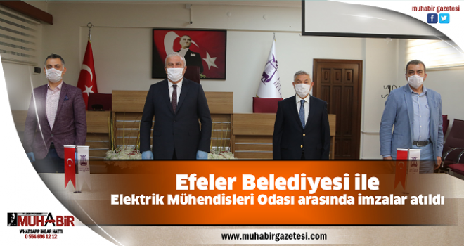  Efeler Belediyesi ile Elektrik Mühendisleri Odası arasında imzalar atıldı  
