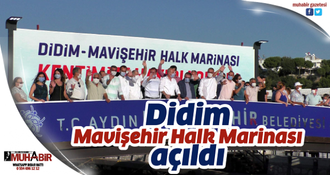 Didim Mavişehir Halk Marinası açıldı  