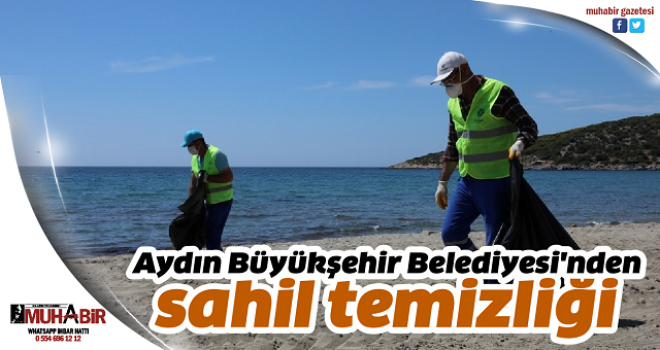  Aydın Büyükşehir Belediyesi'nden sahil temizliği  