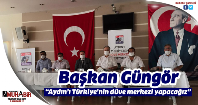 Başkan Güngör; “Aydın’ı Türkiye’nin düve merkezi yapacağız”  