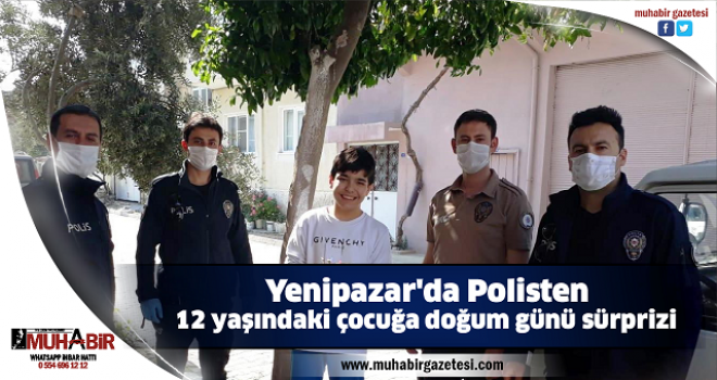  Yenipazar'da Polisten 12 yaşındaki çocuğa doğum günü sürprizi  