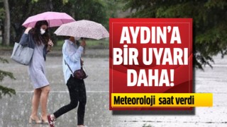 Aydın'a bir uyarı daha!