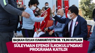 Başkan Özcan Cumhuriyet’in 98. yılını kutladı