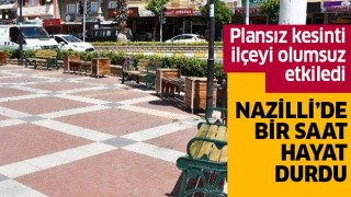 Nazilli'de 1 saat hayat durdu