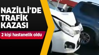 Nazilli'de trafik kazası:2 yaralı