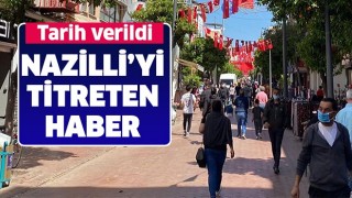 Nazilli’yi titreten haber