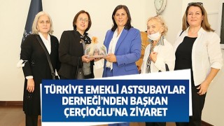 Türkiye Emekli Astsubaylar Derneği'nden Çerçioğlu'na ziyaret