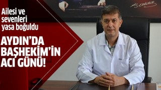 Başhekim Kocakaplan’ın acı günü