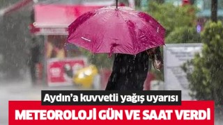  Aydın'a kuvvetli yağış uyarısı