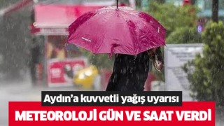  Aydın'a kuvvetli yağış uyarısı