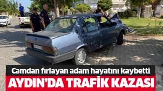 Camdan fırlayan sürücü hayatını kaybetti