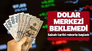 Dolar Merkez'i beklemedi!