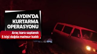 Aydın'da kurtarma operasyonu