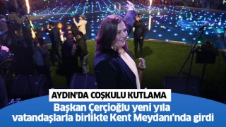 Başkan Çerçioğlu, yeni yıla Kent Meydanı'nda girdi