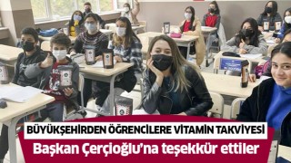 Büyükşehirden öğrencilere vitamin takviyesi