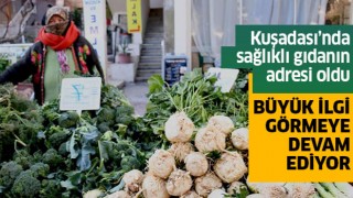 Kuşadası'nda sağlıklı gıdanın adresi oldu