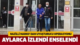 Nazilli NARKO'dan uyuşturucu operasyonu