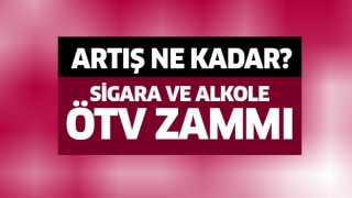 Sigara ve alkole zam!