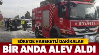 Söke'de hareketli dakikalar