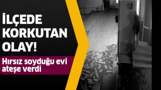 Soyduğu evi ateşe verdi