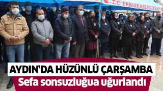 Aydın'da hüzünlü çarşamba!