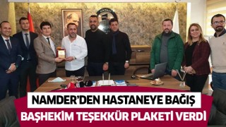 Başhekim Tetik'ten, hastaneye bağış yapan NAMDER'e teşekkür