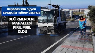 Kuşadası’nın hijyen savaşçıları görev başında 