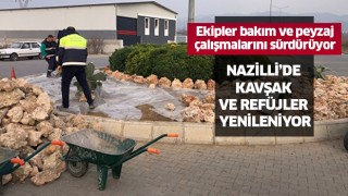 Nazilli’de Kavşak ve Refüjler yenileniyor