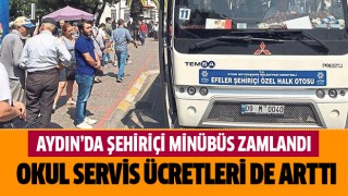 Aydın'da şehiriçi minibüs ücreti arttı!
