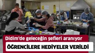 Didim'de geleceğin şefleri aranıyor