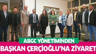 ABGC Yönetimi Başkan Çerçioğlu'nu Ziyaret Etti!