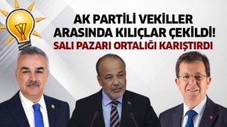 Ak Partili vekiller arasında kılıçlar çekildi!