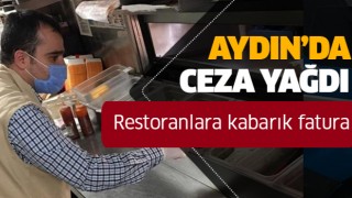 Aydın’da 15 gıda işletmesine 281 bin TL ceza kesildi