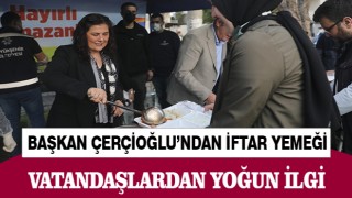 Başkan Çerçioğlu iftarını vatandaşlarla açmaya devam ediyor