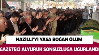 Gazeteci Alyürük dualarla sonsuzluğa uğurlandı