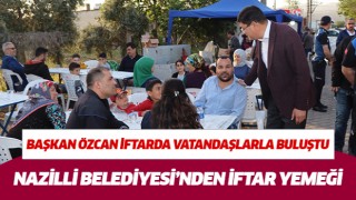 Nazilli Belediyesi iftar sofraları kurmaya devam ediyor