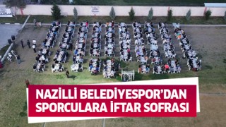 Nazilli Belediyespor'dan sporculara iftar!