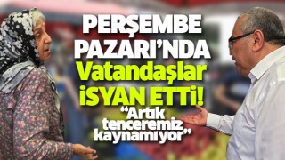 Nazilli Perşembe Pazarı'nda vatandaşlar isyan etti!