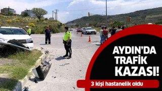 Aydın'da kaza: 3 yaralı