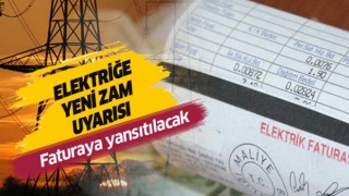 Elektrik fiyatlarına yeni zam bekleniyor