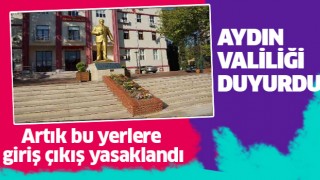 Aydın'da kent ormanları, milli parklar ve piknik alanları ziyarete kapatıldı