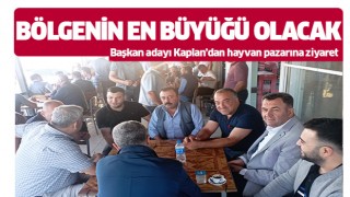 Başkan adayı Kaplan'a üyelerden yoğun ilgi